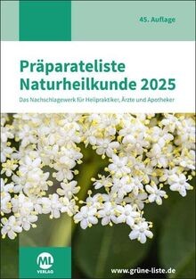 Präparateliste der Naturheilkunde 2025: Die GRÜNE L... | Buch | Zustand sehr gut - ML Verlag