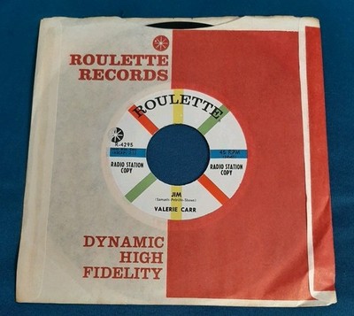 Valerie Carr WLP promo 45 Jim / What Would You Do Roulette R-4295 ex