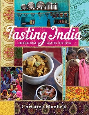 Tasting India: Heirloom Family Reci..., Manfield, Chris