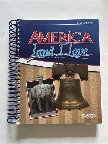 Abeka America: Land I Love Third Edition Teacher Edition Spiral Bound ...