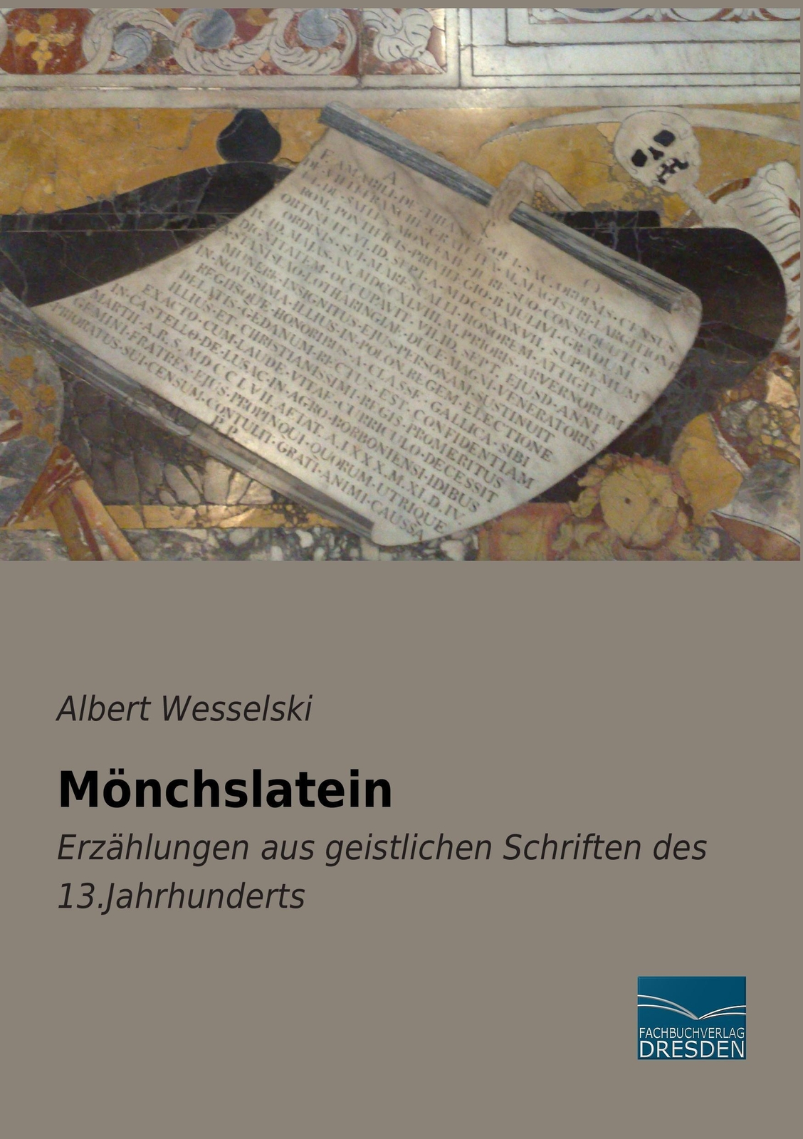 Thumbnail - Albert Wesselski | Mönchslatein | Taschenbuch | Deutsch (2015) |