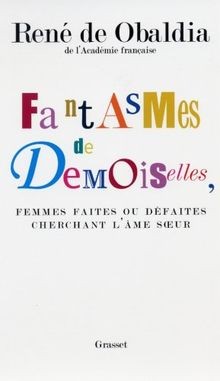 Fantasmes de Demoiselles, femmes faites ou défaites cher... | Buch | Zustand gut