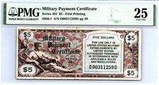 Series 481 $5 (Military Payment Certificate) 1st Printing PMG 25 VF Pick S836-1