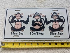 See Hear Speak No Evil 3 Monkeys Embossed Metal Novelty License Plate Tag Funny
