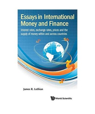 Essays in International Money and Finance: Interest Rates, Exchange Rates, Price