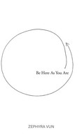 Zephyra Vun | Be Here As You Are | Buch | Englisch (2024) | Friesenpress