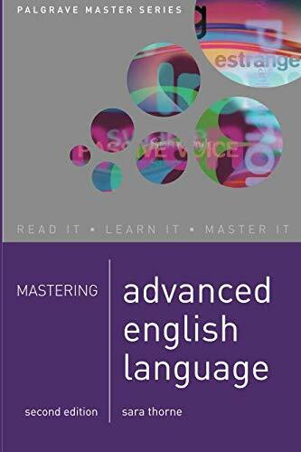 Mastering Advanced English Language (Palgrave Master Series) By Sara Thorne