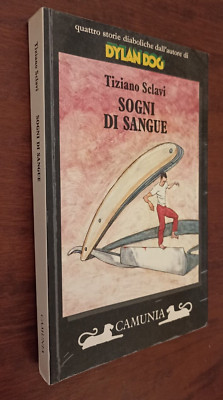 C2065 DYLAN DOG - TIZIANO SCLAVI SOGNI DI SANGUE 1992 CAMUNIA