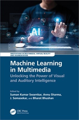 Machine Learning in Multimedia: Unlocking the Power of Visual and Auditory Intel