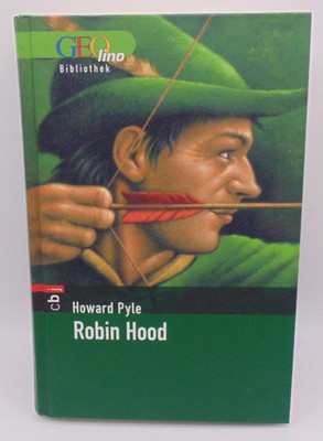 Robin Hood | Howard Pyle | GEOlino Bibliothek Band 16