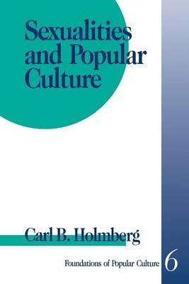 Sexualities and Popular Culture | Carl B. Holmberg | Taschenbuch | Englisch