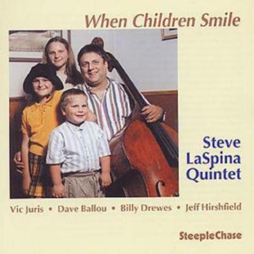Альбом квинтета Стива Ласпины When Children Smile (CD)