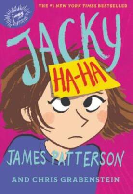 Jacky Ha-Ha - Paperback By Patterson, James - VERY GOOD