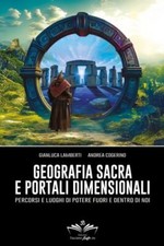 LIBRO GEOGRAFIA SACRA E PORTALI DIMENSIONALI - GIANLUCA LAMBERTI