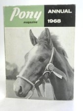 Pony Magazine Annual 1968 (LT-COL C E G Hope - 1968) (ID:50936)