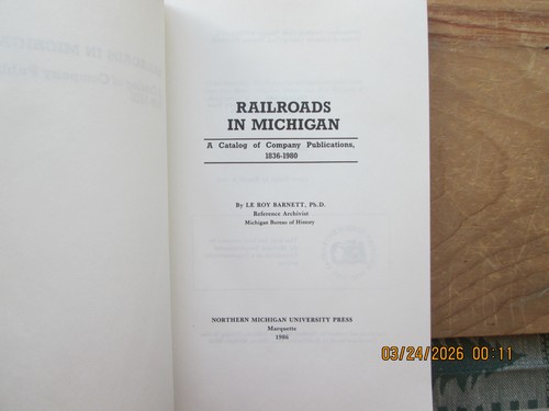 Eisenbahnen in Michigan Ein Katalog von Firmenpublikationen Le Roy Barnett 1836-1980 - Bild 4 von 11
