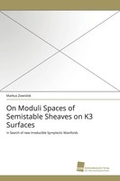 Markus Zowislok | On Moduli Spaces Of Semistable Sheaves On K3 Surfaces | Buch