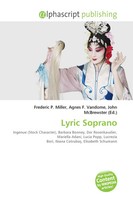 Frederic P. Miller (U. A.) | Lyric Soprano | Taschenbuch | Englisch (2026)