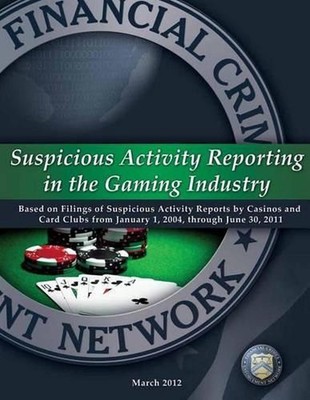 Suspicious Activity Reporting in the Gaming Industry by Financial Crimes Enforce