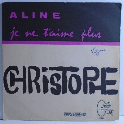 CHRISTOPHE ALINE / JE NE T'AIME PLUS BRAZIL 1965 7'' MOCAMBO