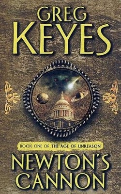 Newton's Cannon, Keyes, Greg, Good Book