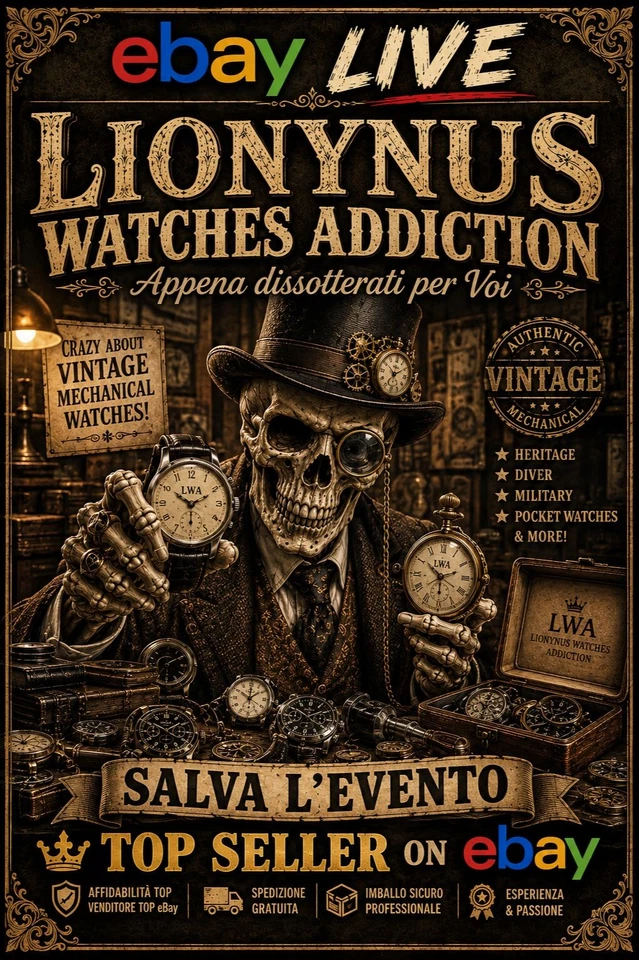 Lionynus Watches Addiction "Orologeria Meccanica Vintage" Sconto in Live!!!