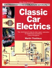 CLASSIC CAR ELECTRICS BOOK SHOP RESTORATION GUIDE THADDEUS