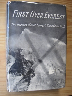 FIRST OVER EVEREST,Vintage Aviation,1933 Air Survey,Houston,Mt.Everest.1934 edit