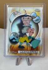 2026 Topps Chrome Disney Mad Hatter Refractor #76 Alice in Wonderland