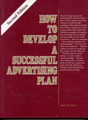How To Develop A Successful Advertising Plan, HC Book, by; Taylor