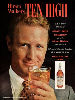 Vintage advertising print Alcohol Hiram Walker's Ten High True Bourbon man 60s