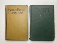 2 books: "The Golden Road" (1926) L.M. Montgomery; "Motion Picture Girls" (1916)
