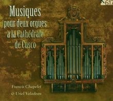 Musiques pour deux orgues à la Cathédrale de Cusco vo... | CD | Zustand sehr gut
