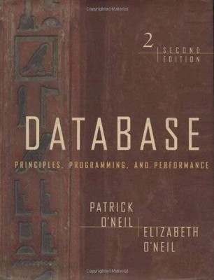 Database: Principles, Programming, and Performance, Second Edition ( - VERY GOOD