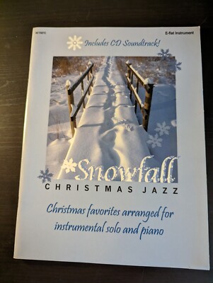Snowfall: Christmas Jazz Book + CD - Favorites arr for E-flat instrument + piano