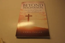 Beyond Imagination From the Isle of Patmos to the Aisle of the Church Chris Full
