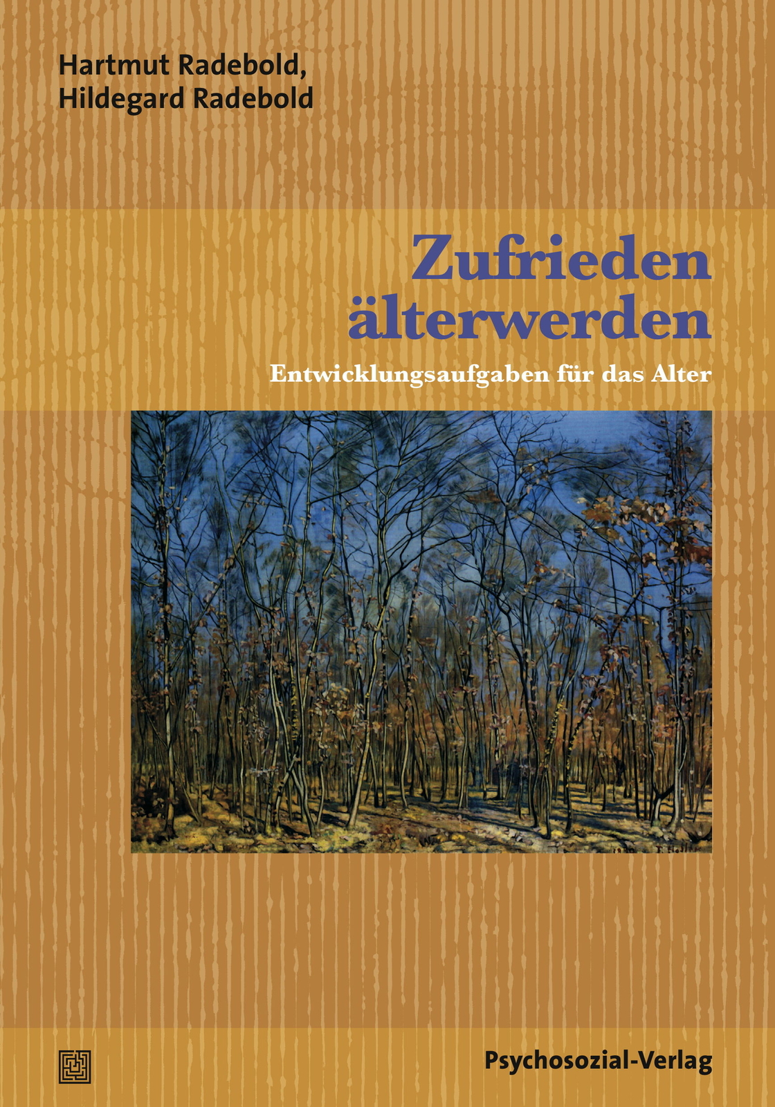 Thumbnail - Hartmut Radebold; Hildegard Radebold / Zufrieden Älterwerden