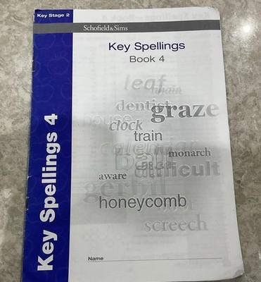 Key Spelling Book 4 (of 4): KS2, Y3-6, Paul Martin; Anne Forster