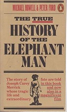 The True History of the Elephant Man, HOWELL, M. and FO
