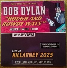 Bob Dylan    Rough and Rowdy ways     Killarney , Irland 23.11.25    2 CDs  LIVE