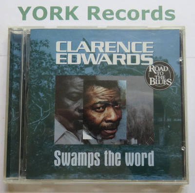 CLARENCE EDWARDS - Swamps The Word - Excellent Condition CD Album Blues Factory