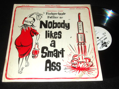 STRANGE RARE Private ORIGINAL CAST LP NOBODY LIKES A SMART ASS Spade Records LA