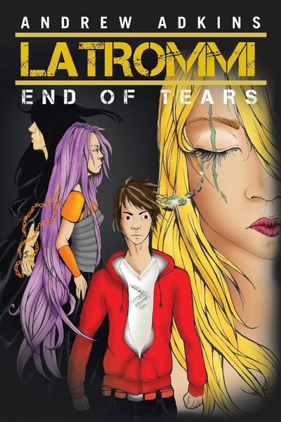 Andrew Adkins | Latrommi End Of Tears | Taschenbuch | Englisch (2013) | Xlibris-image