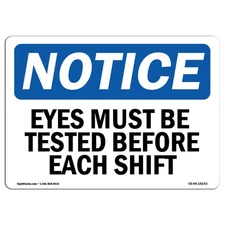 Safety First Eyes Must Be Tested Before Each Shift OSHA Notice Sign Metal