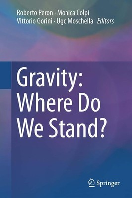 Gravity: Where Do We Stand? Vittorio Gorini
