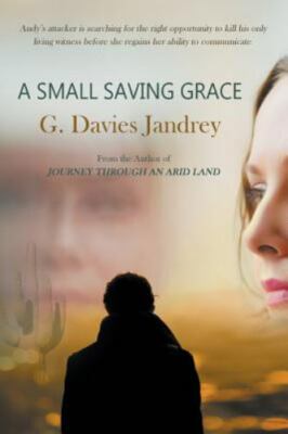 A Small Saving Grace by Jandrey, G. Davies