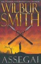 Assegai By Wilbur Smith. 9780330452472