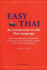 Easy Thai Easy Thai: An Introduction to the Thai Language an Introduction to the