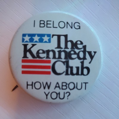1980 Ted Kennedy I Belong to The Kennedy Club Pinback Button how About you? 