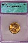 1945 ICG MS64 RD LINCOLN WHEAT CENT #B52029
